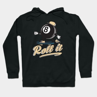 Roll it skater 8-ball Billiard Ball Hoodie